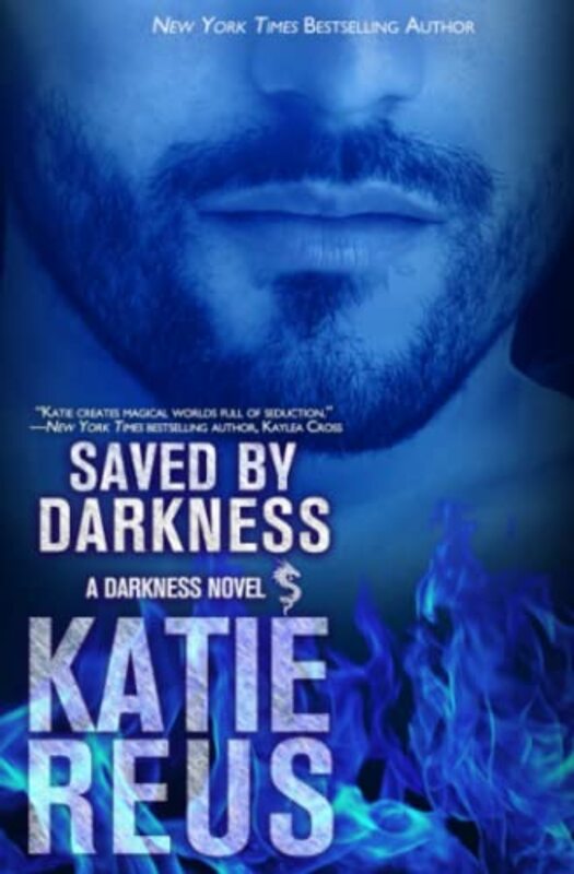 Book cover for "Saved by Darkness" by Katie Reus