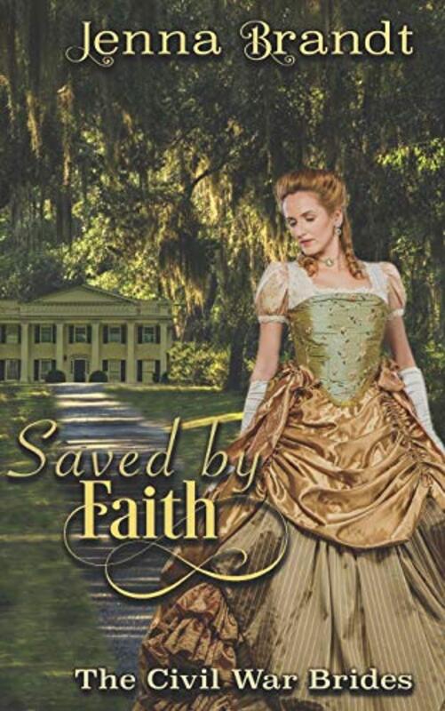 Book cover for "Saved by Faith" by Jenna Brandt