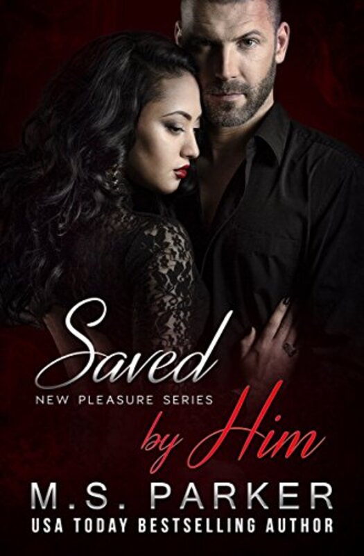 Book cover for "Saved by Him" by MS Parker