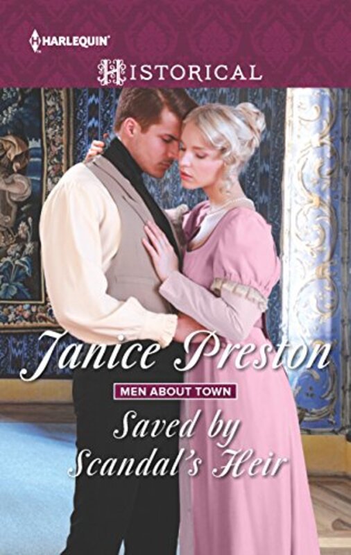 Book cover for "Saved by Scandal's Heir" by Janice Preston