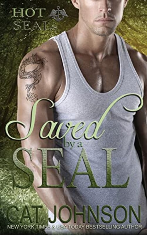 Book cover for "Saved by a SEAL" by Cat Johnson
