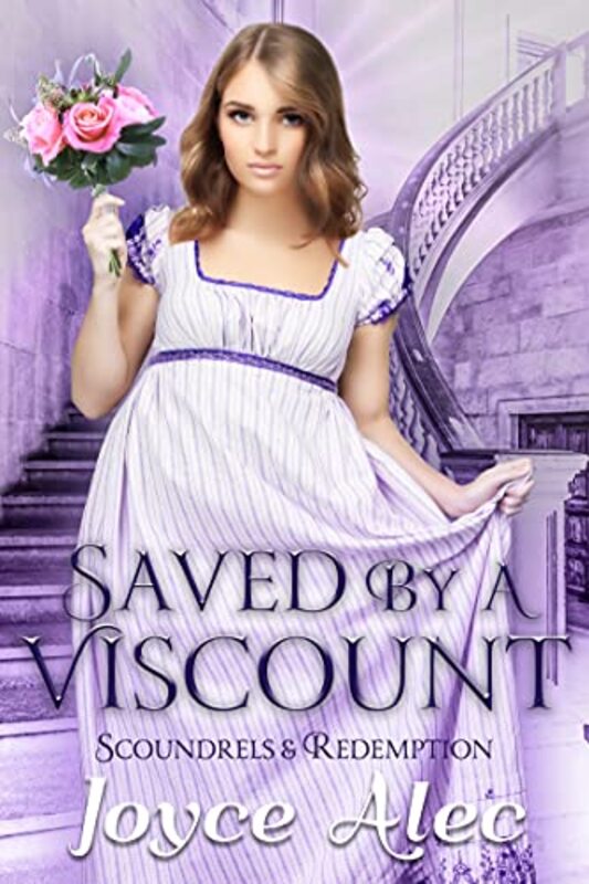 Book cover for "Saved by a Viscount" by Joyce Alec
