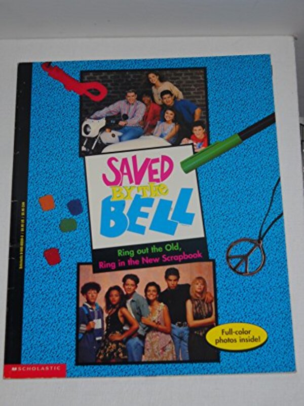 Book cover for "Saved by the Bell: Ring Out the Old, Ring in the New Scrapbook" by Nancy Krulik