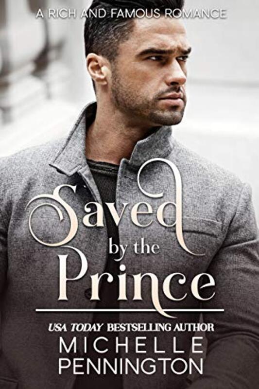 Book cover for "Saved by the Prince" by Michelle Pennington