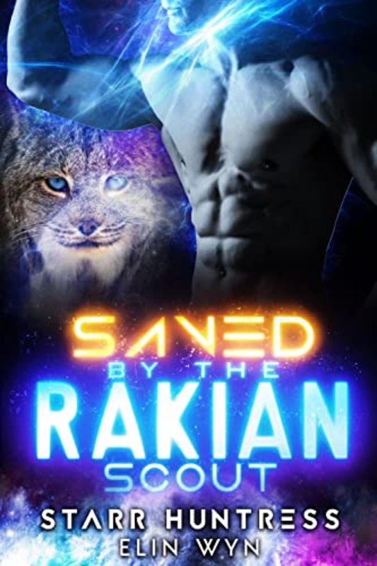 Book cover for "Saved by the Rakian Scout" by Starr Huntress