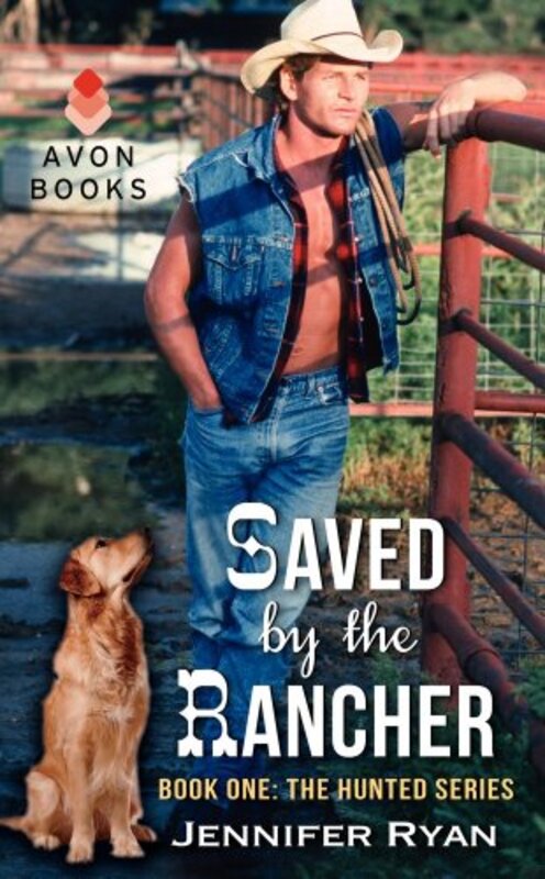 Book cover for "Saved by the Rancher" by Jennifer Ryan