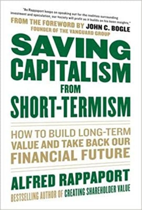 Book cover for "Saving Capitalism From Short-Termism" by Alfred Rappaport