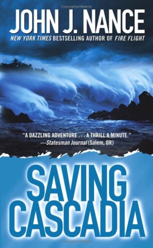 Book cover for "Saving Cascadia" by John J Nance
