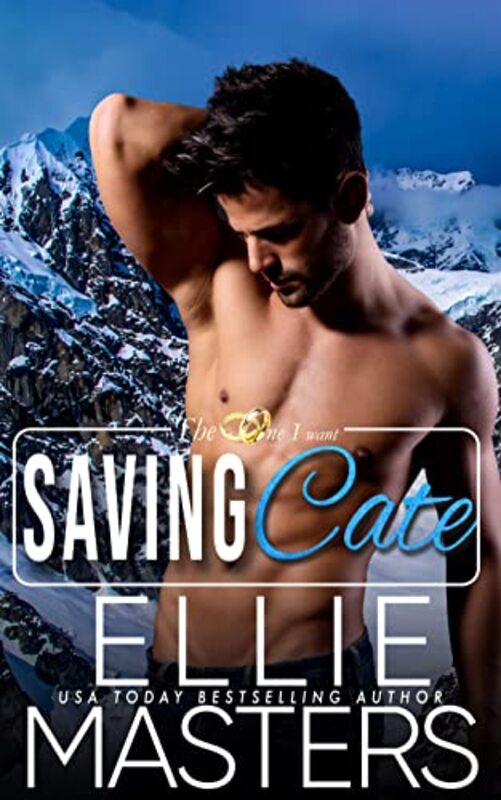Book cover for "Saving Cate / Caleb" by Ellie Masters