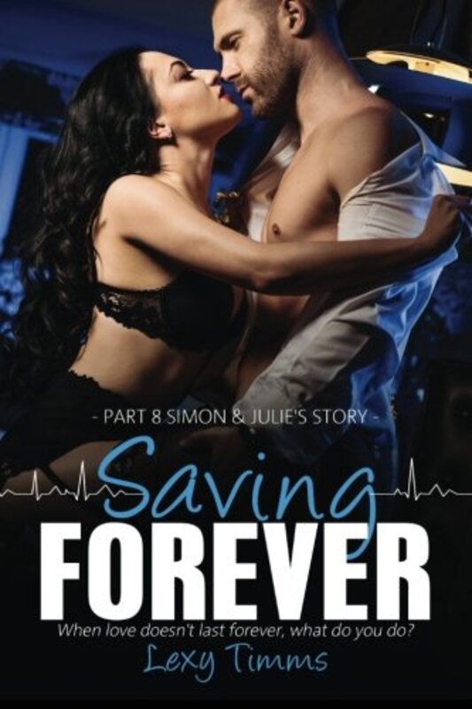 Book cover for "Saving Forever - Part 8" by Lexy Timms