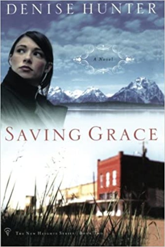 Book cover for "Saving Grace" by Denise Hunter