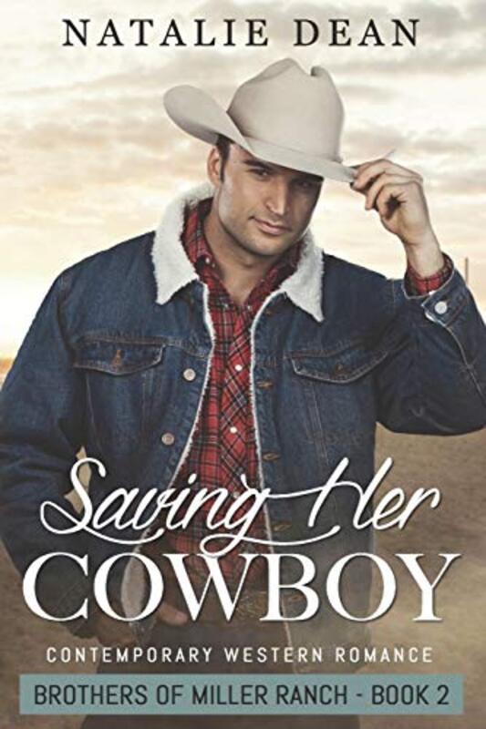 Book cover for "Saving Her Cowboy" by Natalie Dean