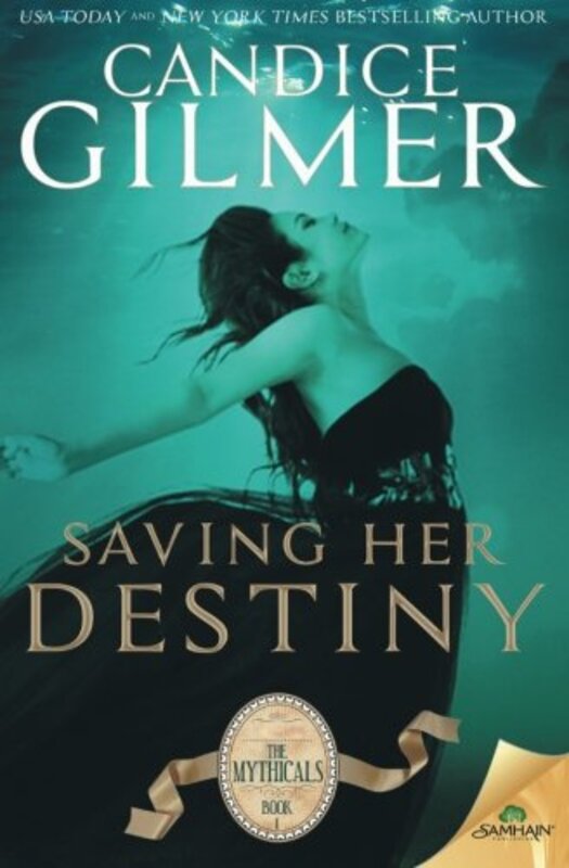 Book cover for "Saving Her Destiny" by Candice Gilmer