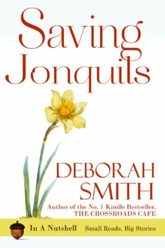 Book cover for "Saving Jonquils" by Deborah Smith