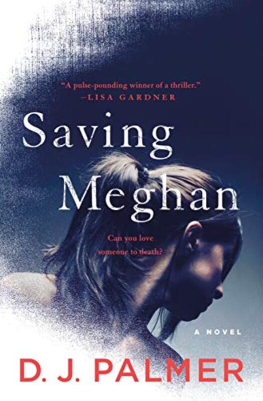 Book cover for "Saving Meghan" by Daniel DJ Palmer