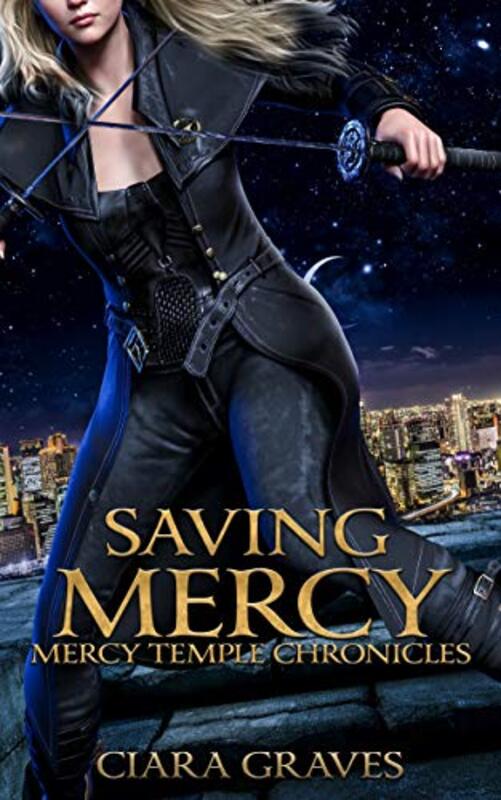 Book cover for "Saving Mercy" by Ciara Graves