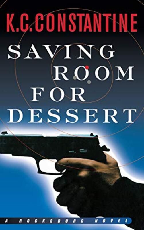 Book cover for "Saving Room for Dessert" by KC Constantine