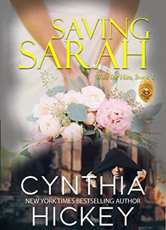Book cover for "Saving Sarah" by Cynthia Hickey