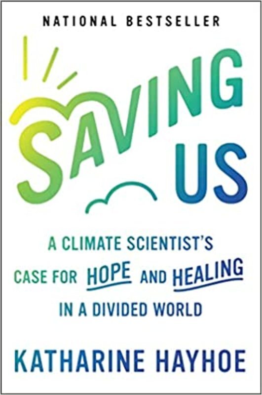 Book cover for "Saving Us" by Katharine Hayhoe