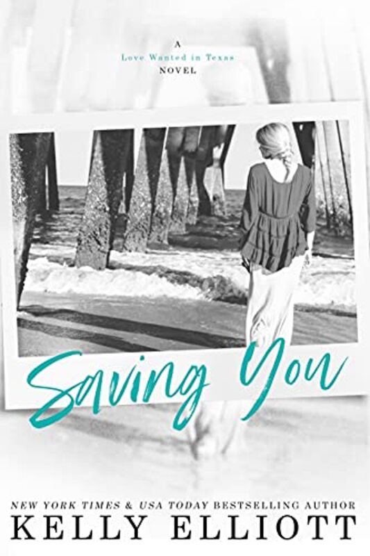 Book cover for "Saving You" by Kelly Elliot