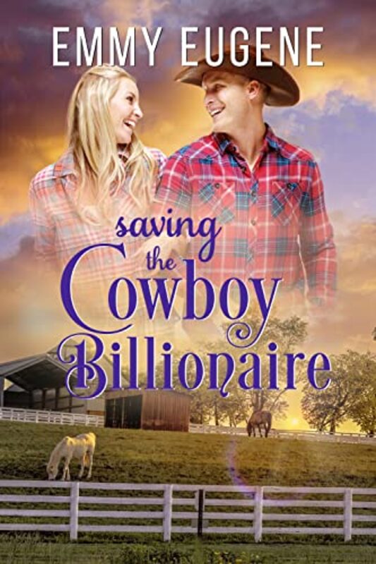 Book cover for "Saving the Cowboy Billionaire" by Emmy Eugene