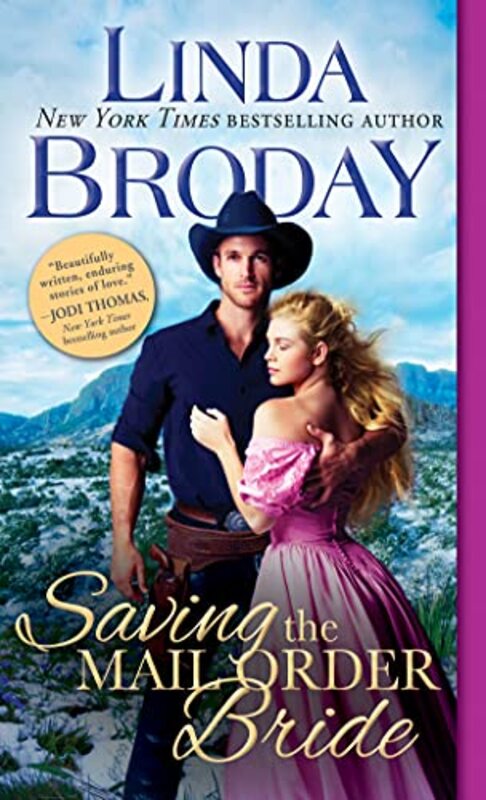 Book cover for "Saving the Mail Order Bride" by Linda Broday