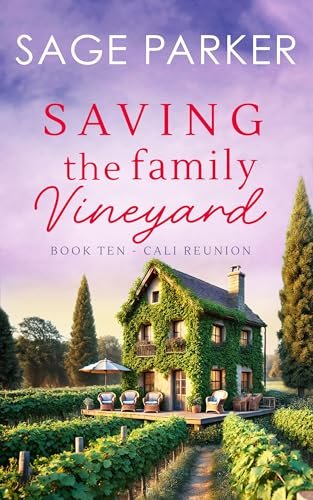 Book cover for "Saving The Family Vineyard 4" by Sage Parker
