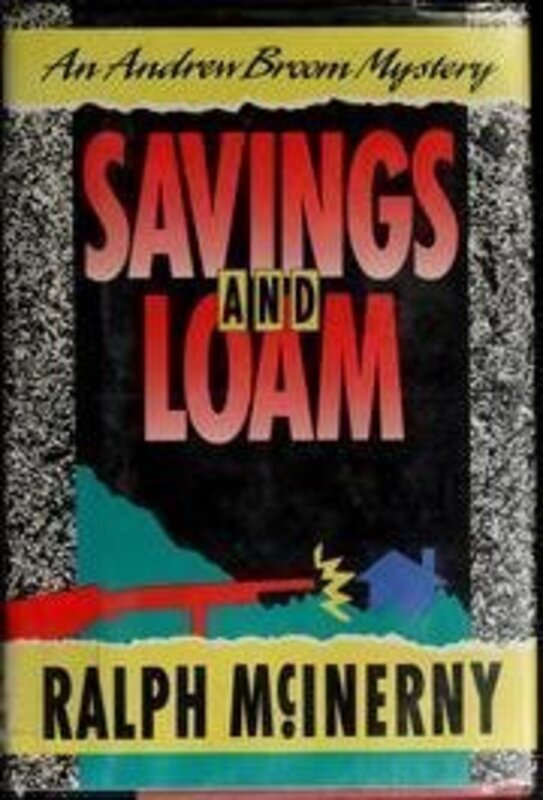 Book cover for "Savings and Loam" by Ralph McInerny