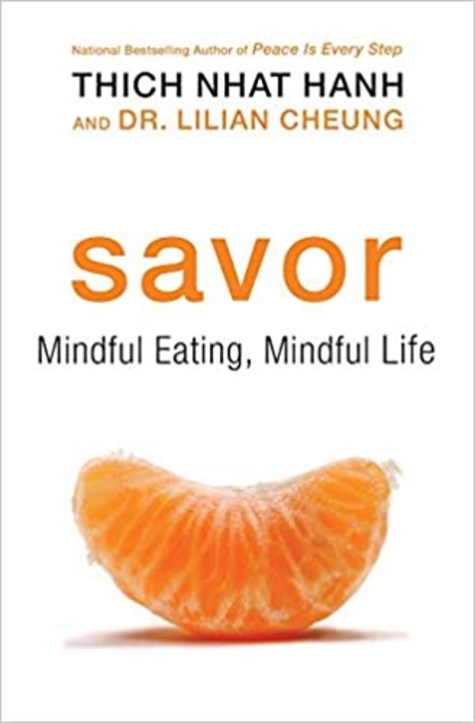 Book cover for "Savor" by Thich Nhat Hanh