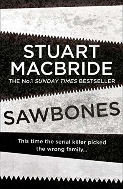 Book cover for "Sawbones" by Stuart MacBride