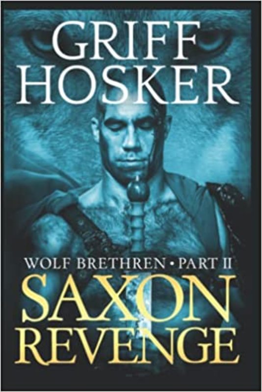 Book cover for "Saxon Revenge" by Griff Hosker