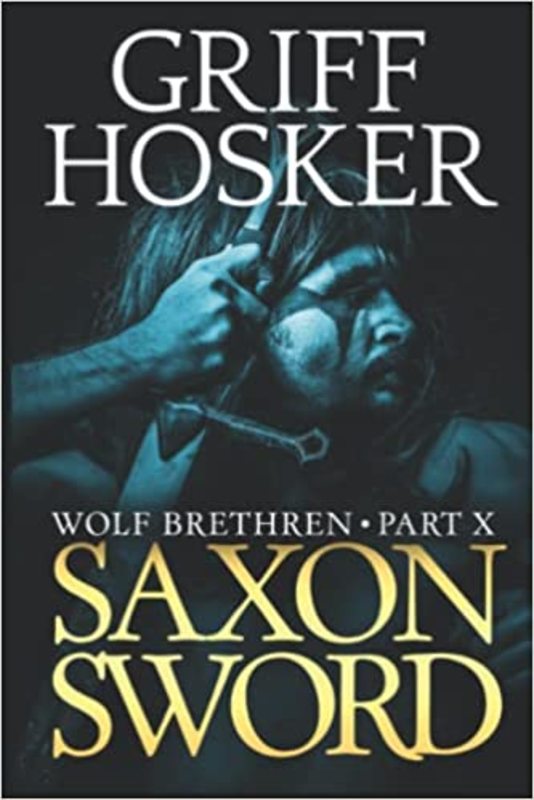 Book cover for "Saxon Sword" by Griff Hosker
