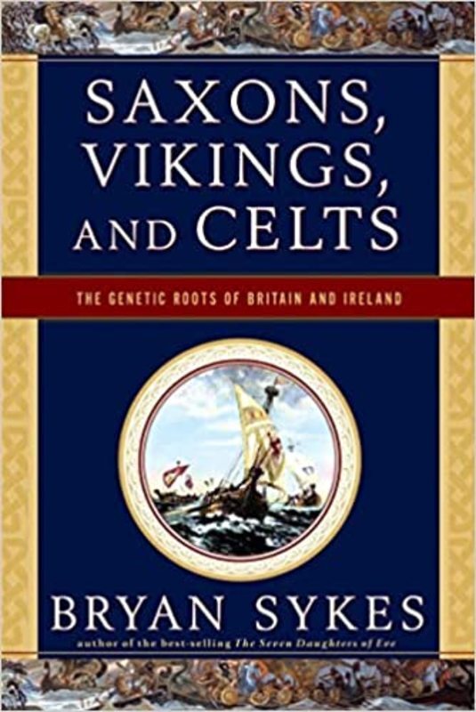 Book cover for "Saxons, Vikings, and Celts" by Bryan Sykes