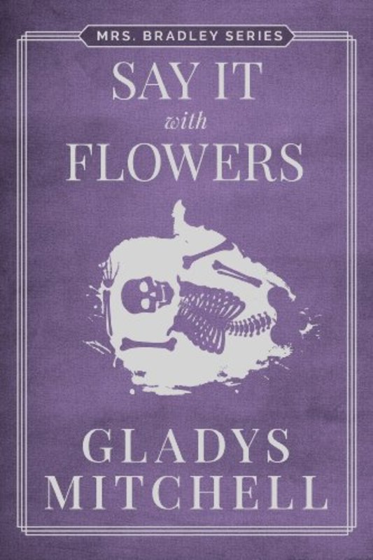 Book cover for "Say It with Flowers" by Gladys Mitchell