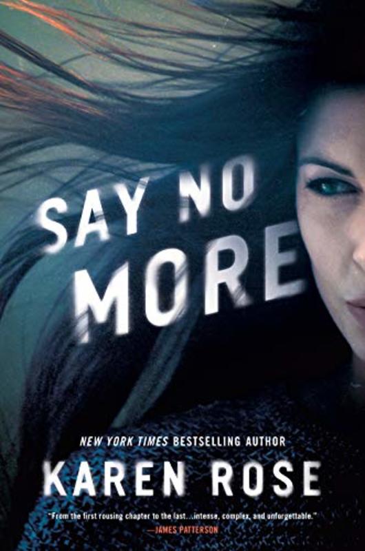 Book cover for "Say No More" by Karen Rose
