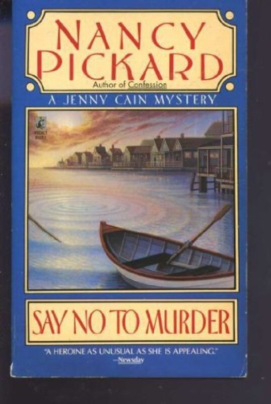 Book cover for "Say No to Murder" by Nancy Pickard