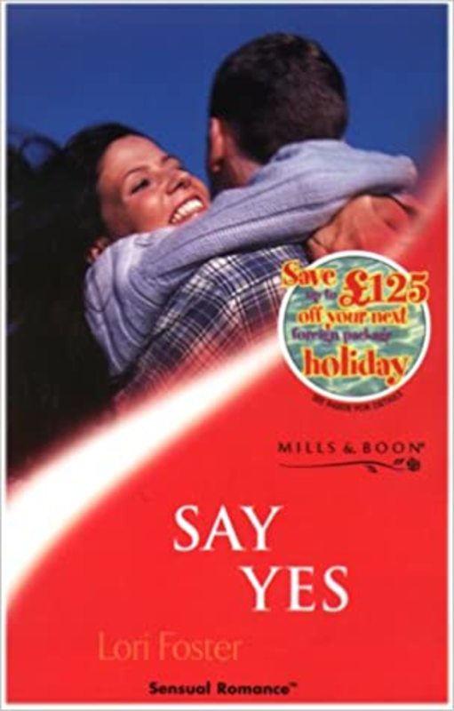 Book cover for "Say Yes" by Lori Foster