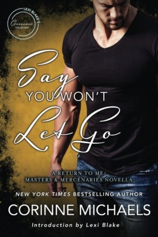 Book cover for "Say You Won't Let Go" by Corinne Michaels
