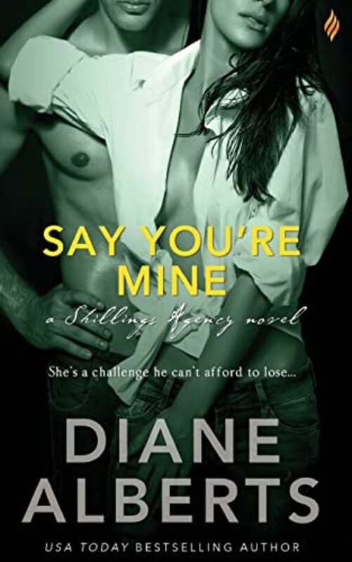 Book cover for "Say You're Mine" by Diane Alberts