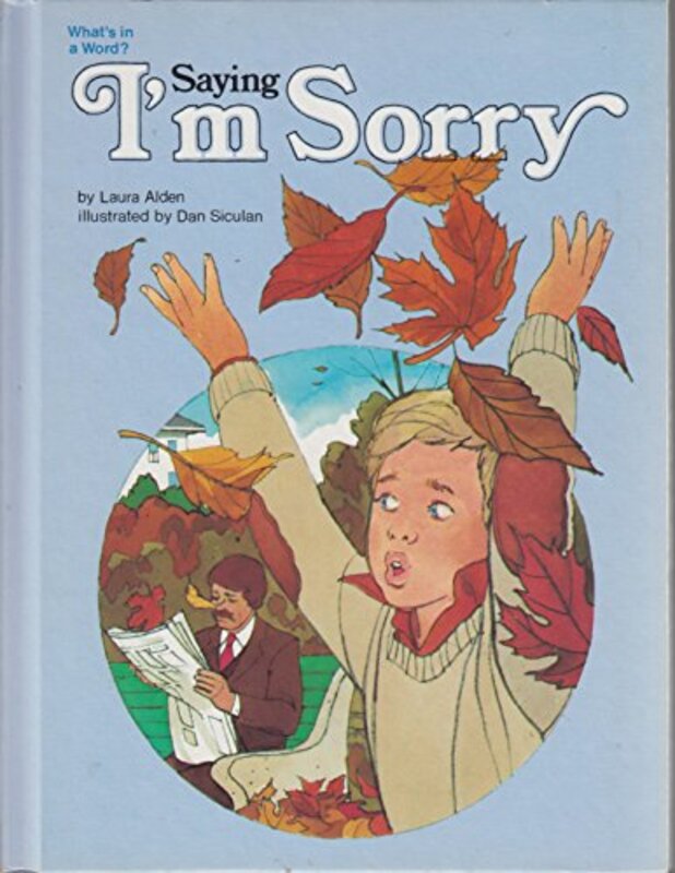 Book cover for "Saying I'm Sorry" by Laura Alden
