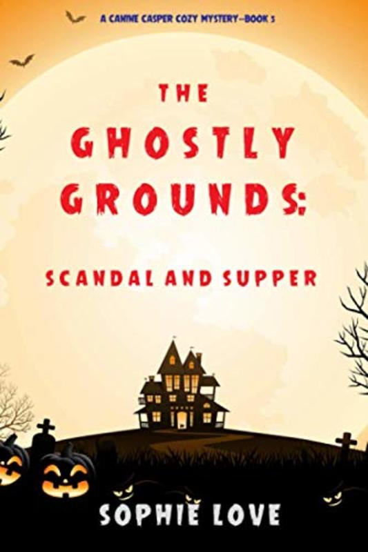 Book cover for "Scandal and Supper" by Sophie Love