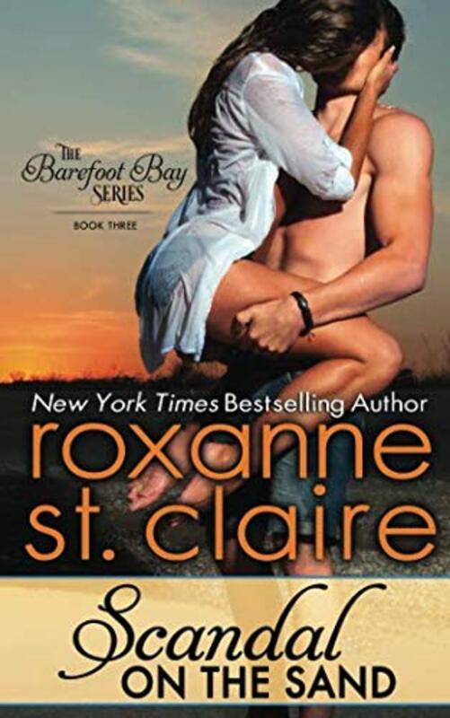 Book cover for "Scandal on the Sand" by Roxanne St Claire