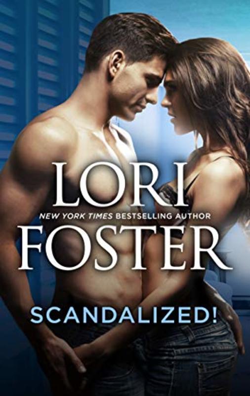 Book cover for "Scandalized!" by Lori Foster
