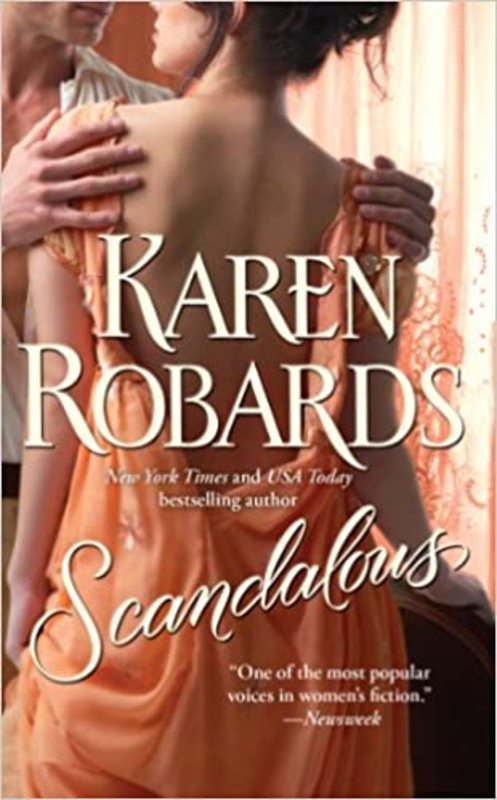 Book cover for "Scandalous" by Karen Robards