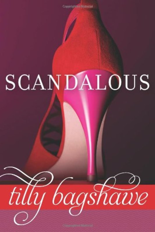 Book cover for "Scandalous" by Tilly Bagshawe