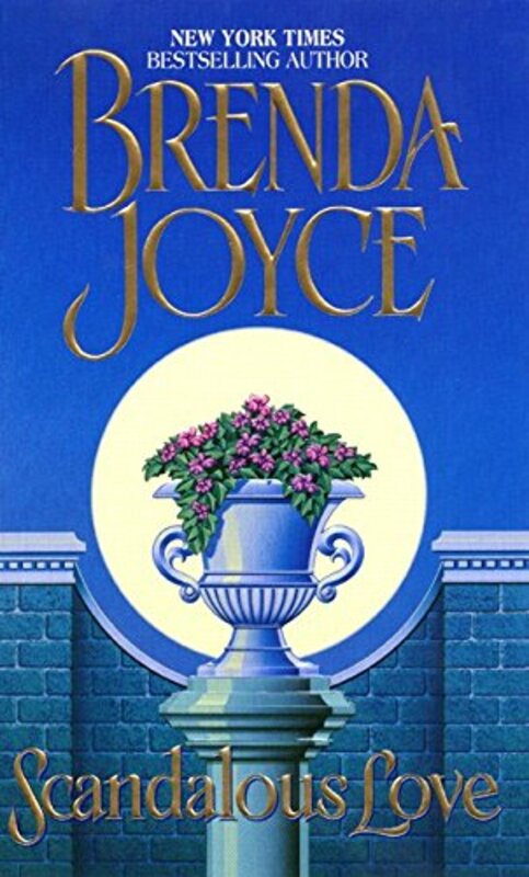 Book cover for "Scandalous Love" by Brenda Joyce