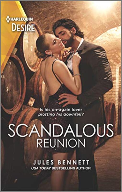 Book cover for "Scandalous Reunion" by Jules Bennett