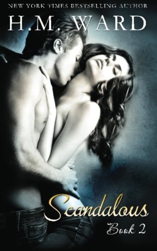 Book cover for "Scandalous, Book 2" by HM Ward
