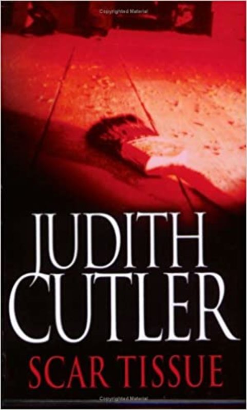 Book cover for "Scar Tissue" by Judith Cutler