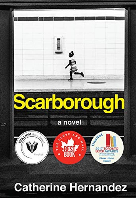 Book cover for "Scarborough" by Catherine Hernandez